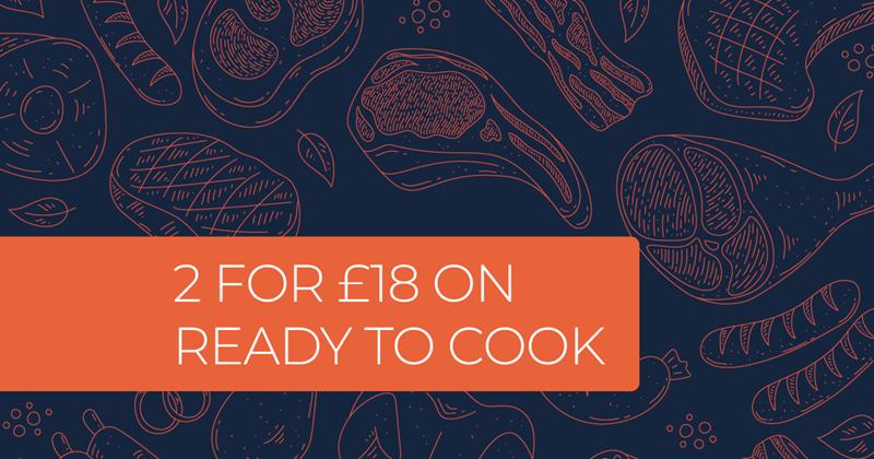 2 for £18 on Ready to Cook